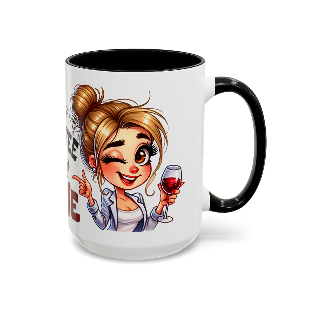 My Day Starts With Coffee and Ends With Wine Mug | Accent Coffee Mug