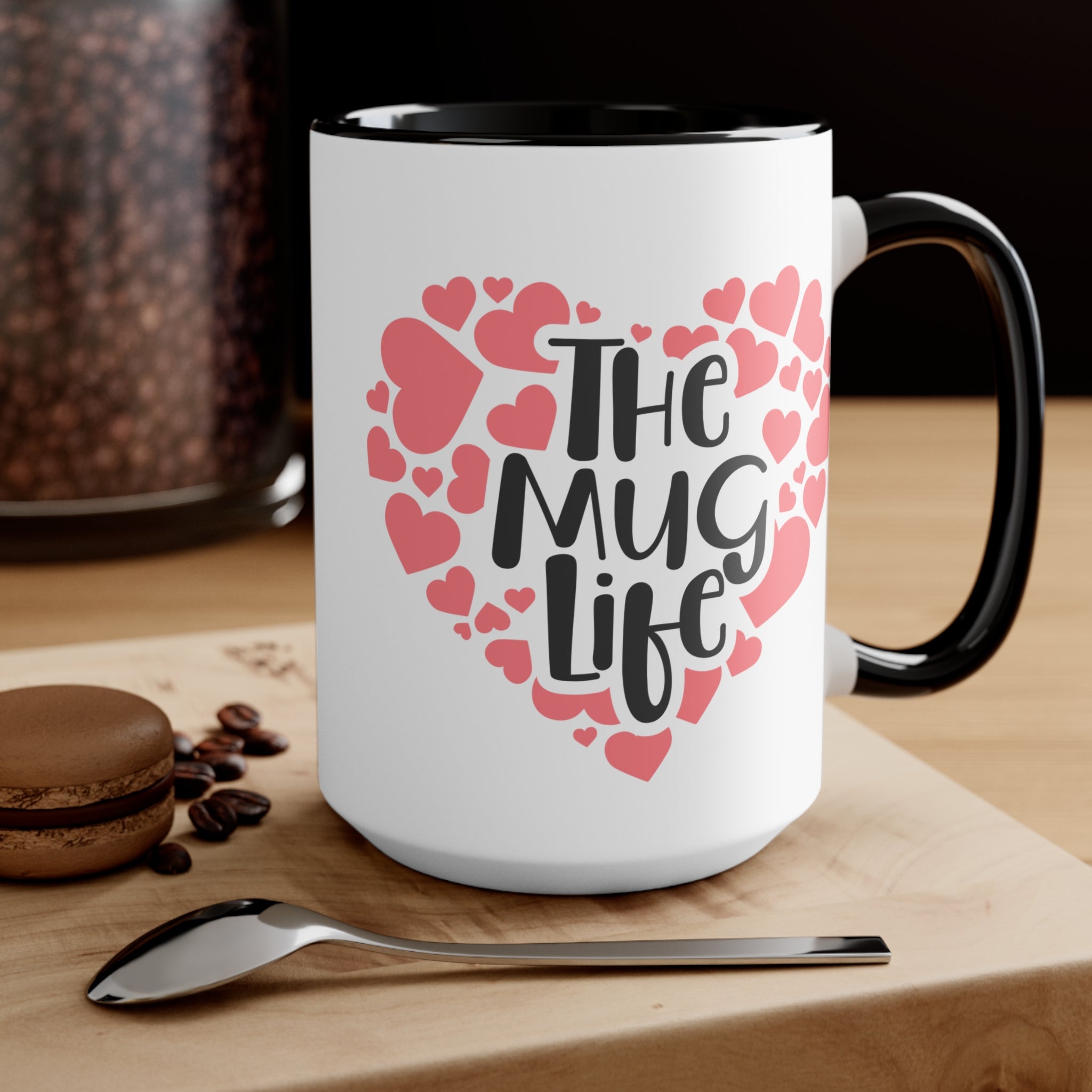The Coffee Mug Life - White Ceramic Mug