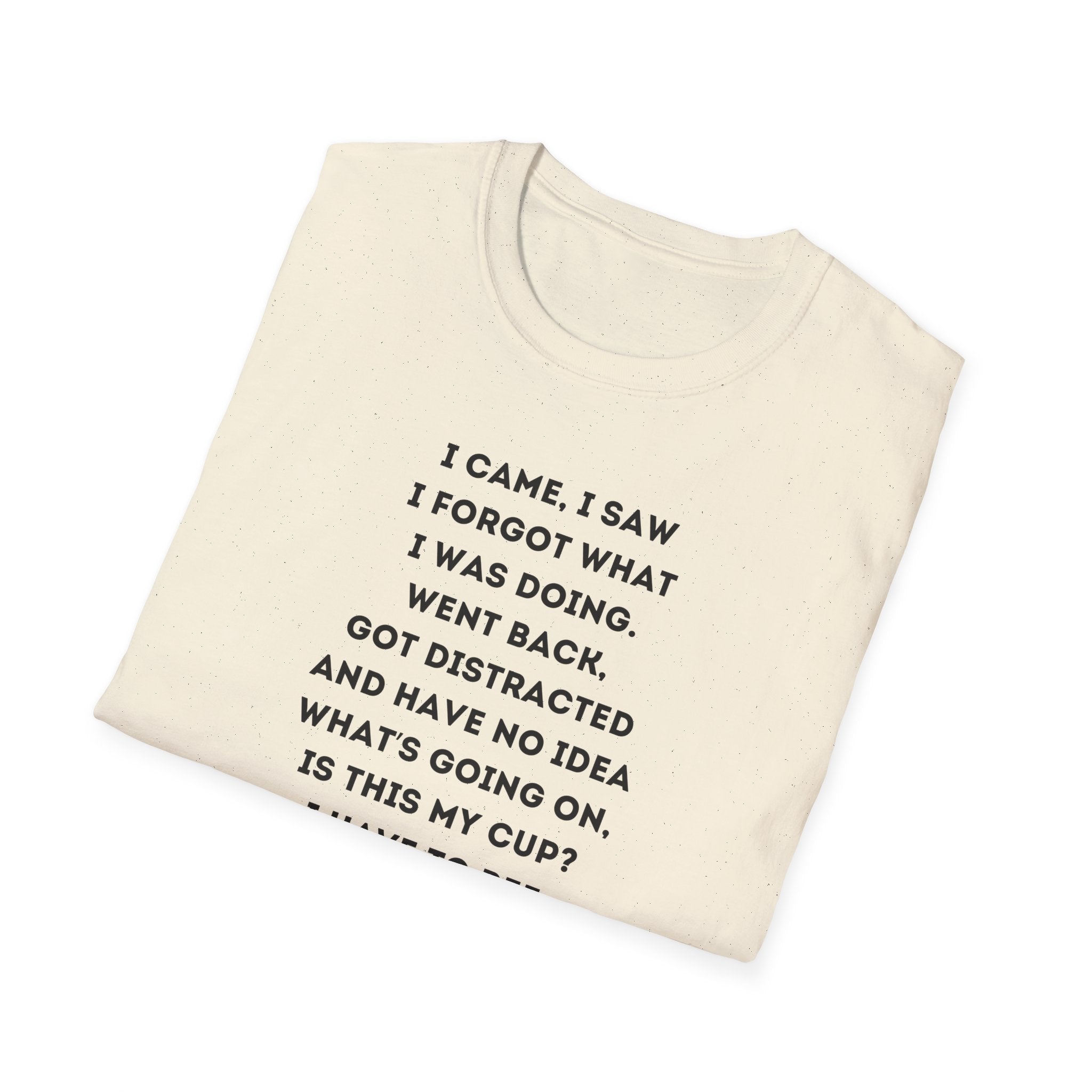 Forgetful Mini Character I Have To Pee T-Shirt | Funny Quote Tee