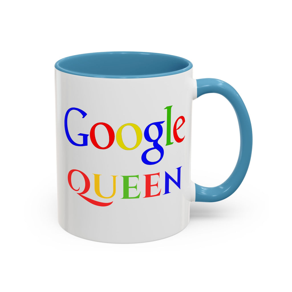 Google Queen Mug | Accent Coffee Mug 11oz 15oz