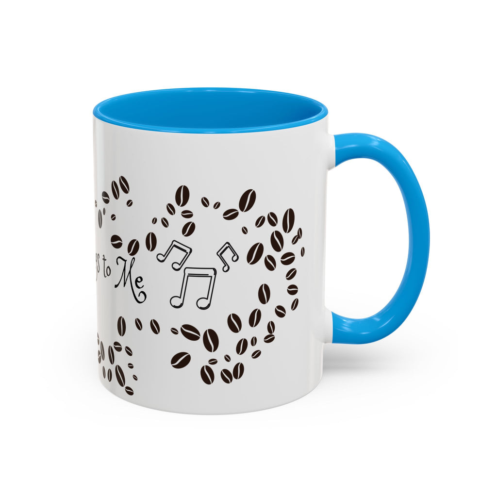 Coffee Sings to Me Mug — 11oz/15oz Ceramic Coffee Bean Music Mug