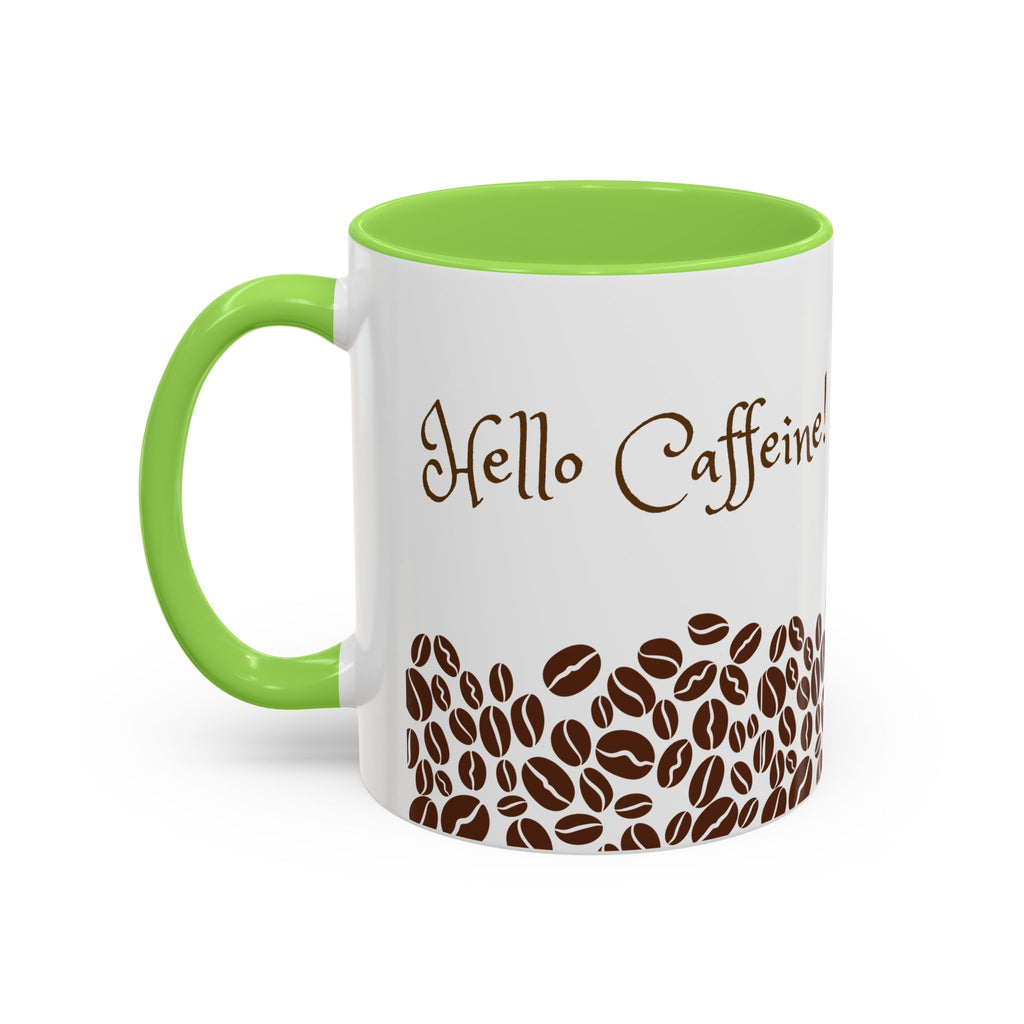 Hello Caffeine! Coffee Bean Ceramic Mug (11oz & 15oz)