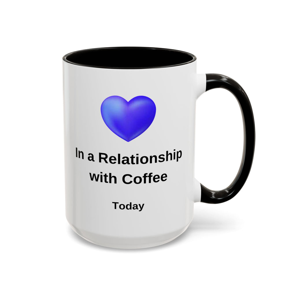 Coffee Lover Mug, Funny Coffee Cup Gift, Relationship with Coffee, Colorful Ceramic Mug, Coffee Addict Mug, Coffee Gift for Her, Coffee Mug