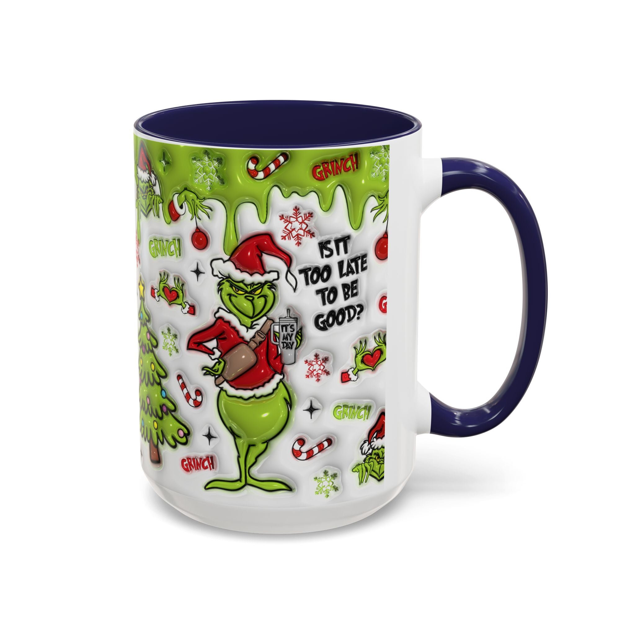 Grinch Holiday Coffee Mug — "Is It Too Late to Be Good?" Accent 11/15oz
