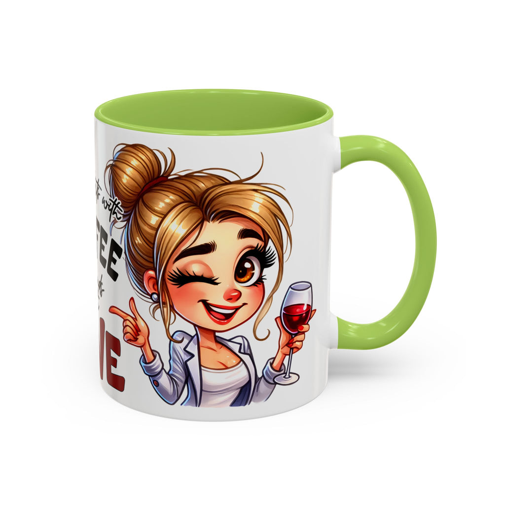 My Day Starts With Coffee and Ends With Wine Mug | Accent Coffee Mug