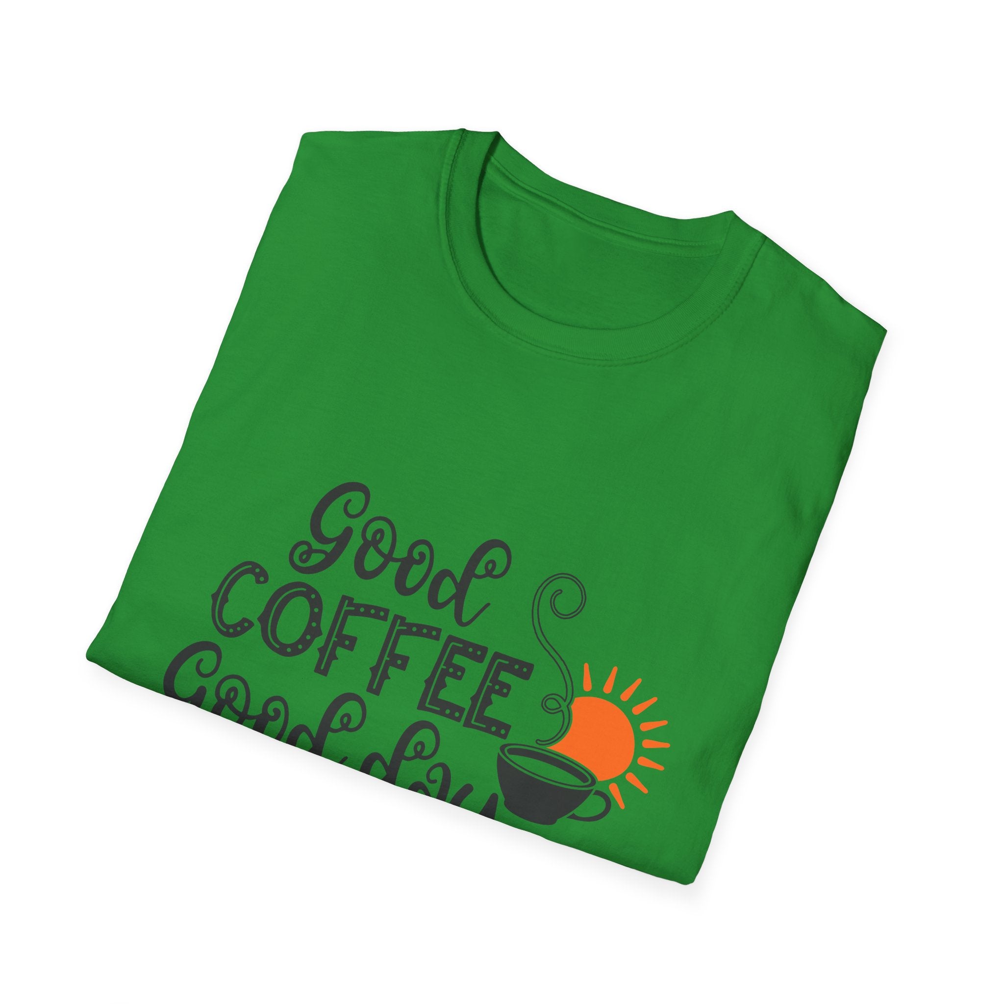 Good Coffee Good Day - Unisex Softstyle T-Shirt