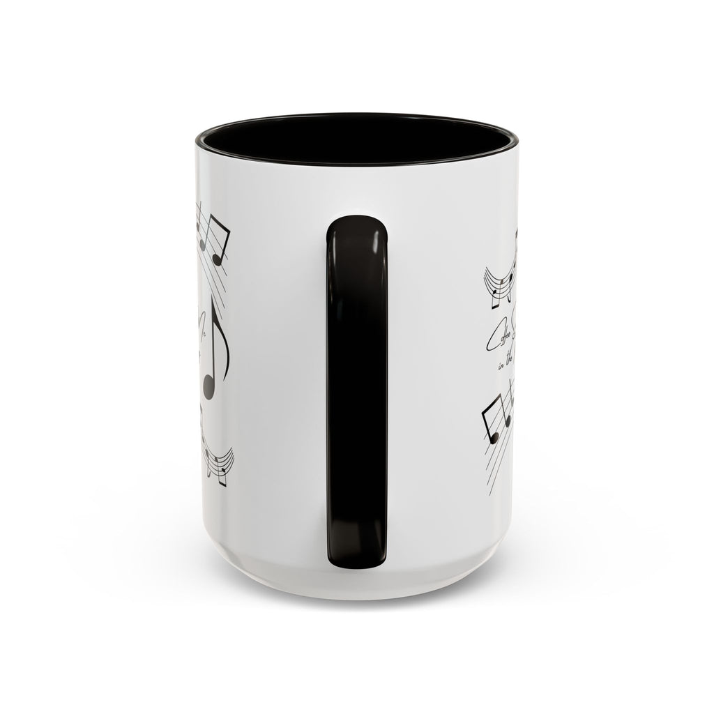 Music Notes Ceramic Mug — "She Sings to Me in the Morning" (11oz/15oz)
