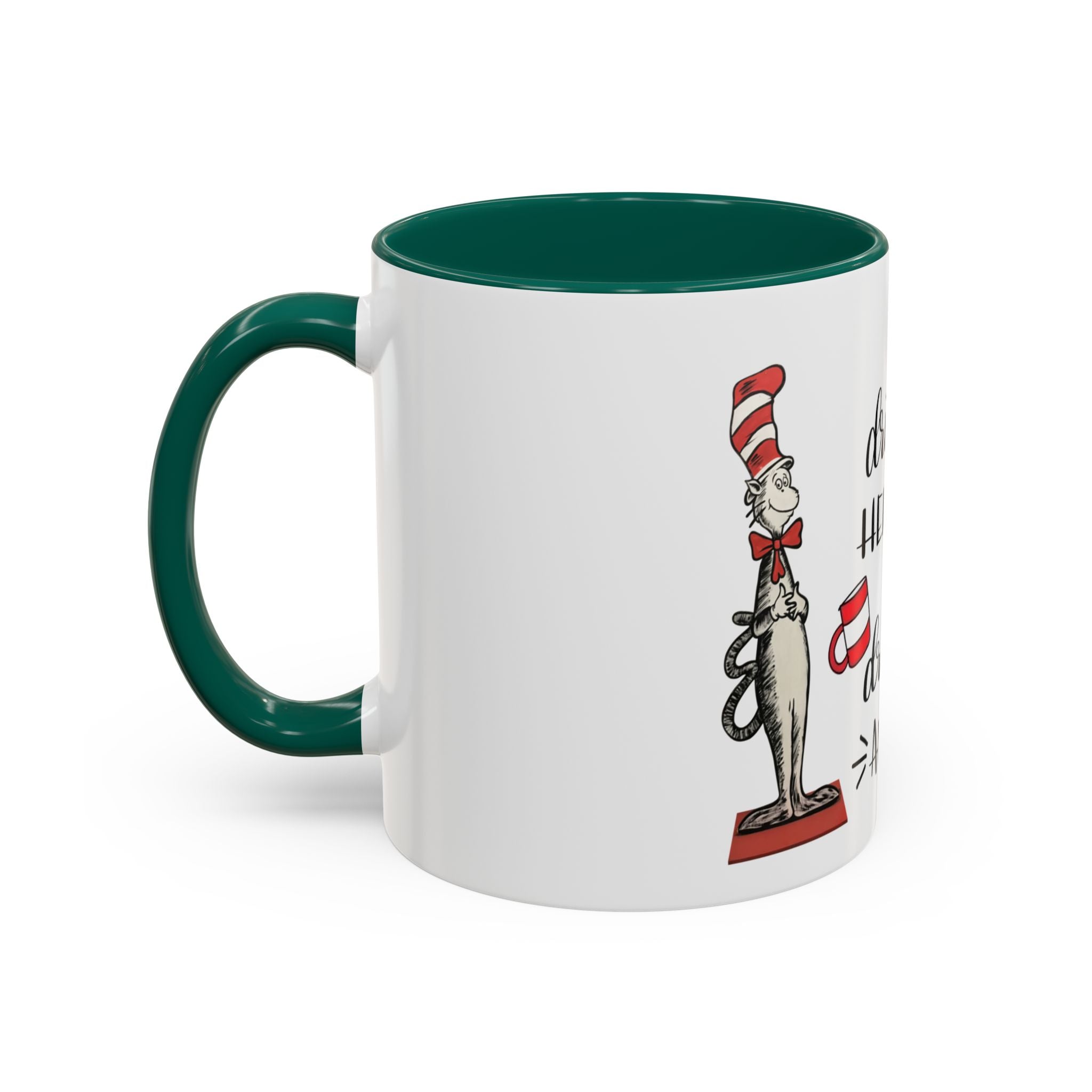 I Will Drink Coffee Here, There and Everywhere - White Ceramic Mug Many Colors