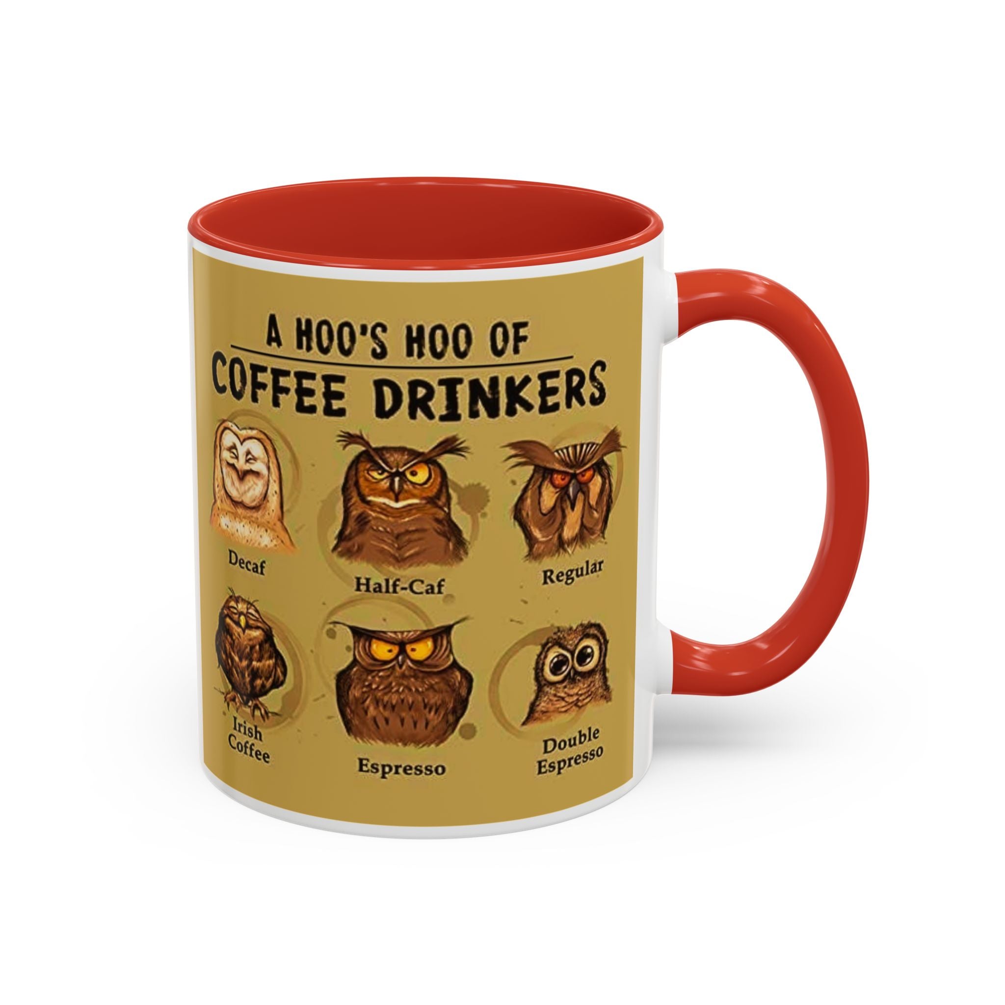 Coffee Mug — “A Hoo’s Hoo of Coffee Drinkers” Owl Coffee Chart Accent Mug