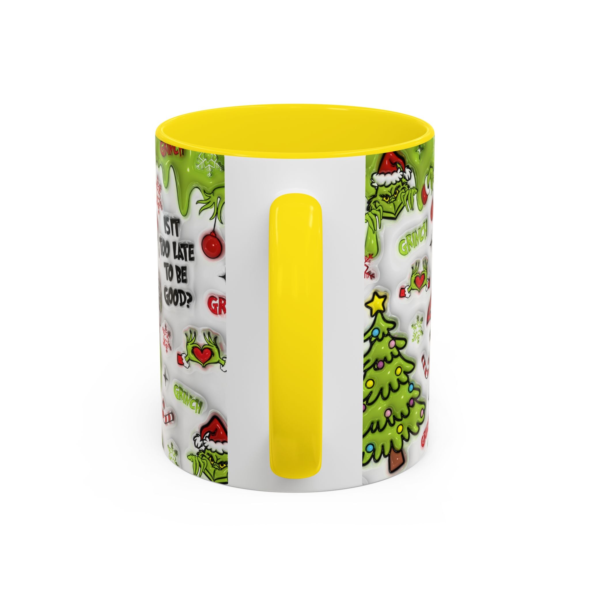 Grinch Holiday Coffee Mug — "Is It Too Late to Be Good?" Accent 11/15oz