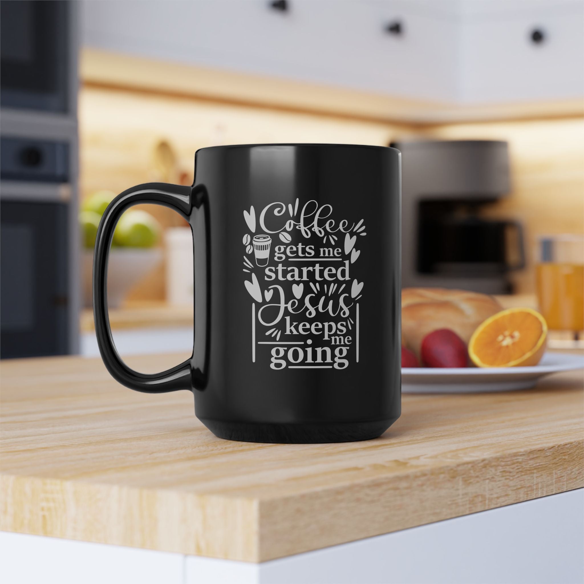 Coffee Gets Me Started, Jesus Keeps Me Going Black Ceramic Mug (11oz, 15oz)