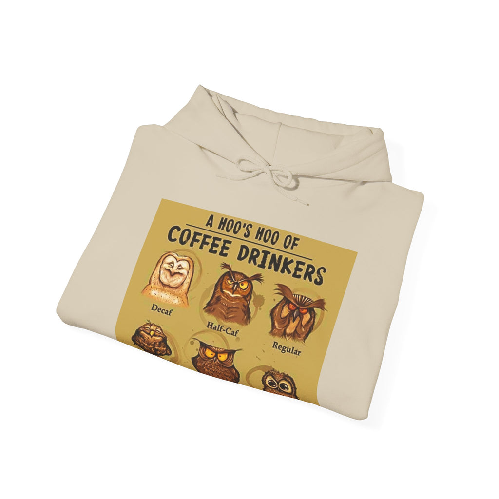 Hoo's Hoo of Coffee Drinkers - Men's and Woman's Heavy Blend Hooded Sweatshirt