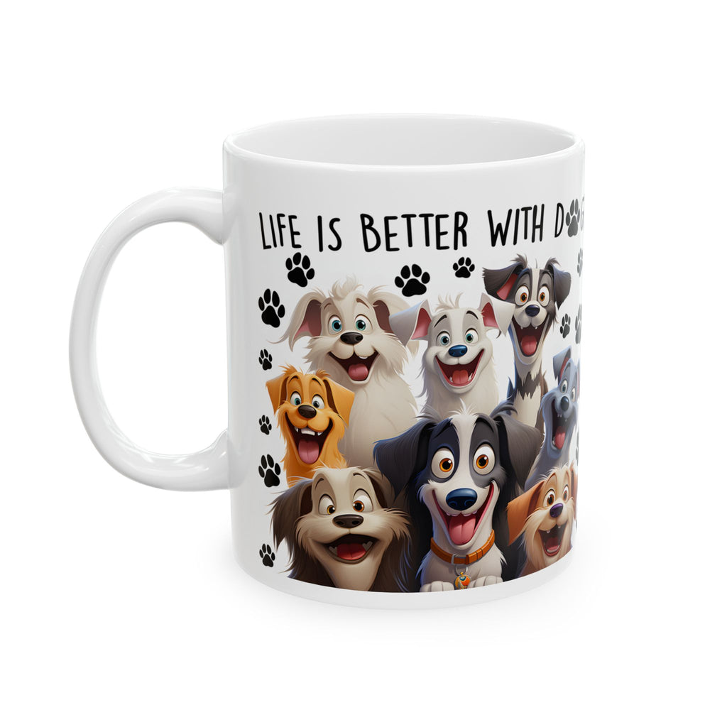 Happy Cartoon Dogs Life Is Better With Dogs Mug | Ceramic Coffee Cup