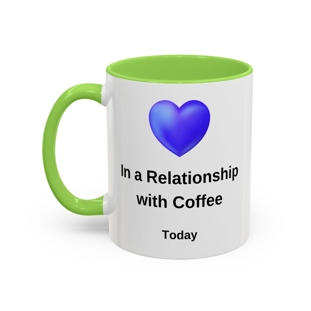 Coffee Lover Mug, Funny Coffee Cup Gift, Relationship with Coffee, Colorful Ceramic Mug, Coffee Addict Mug, Coffee Gift for Her, Coffee Mug