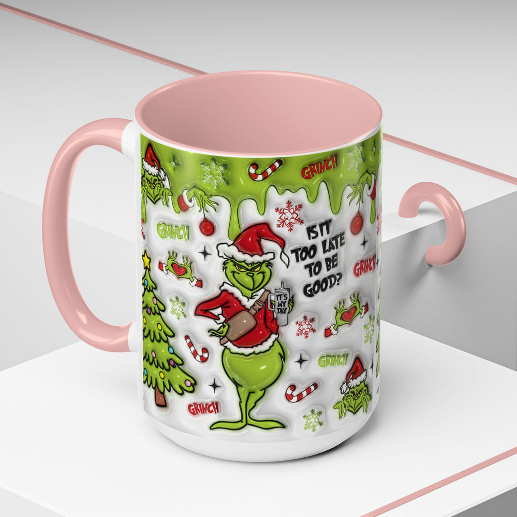Grinch Holiday Coffee Mug — "Is It Too Late to Be Good?" Accent 11/15oz