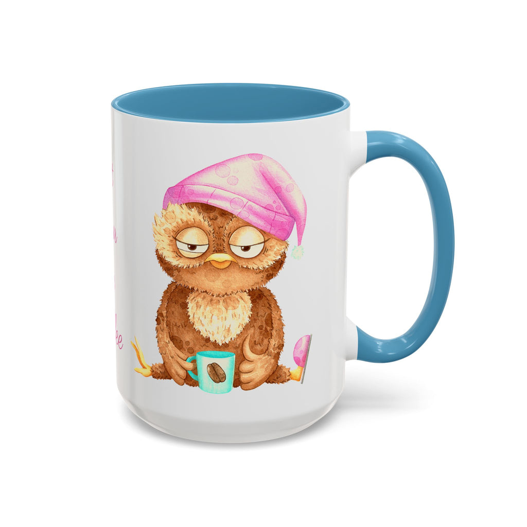 Just Pour The Coffee - Accent Coffee Mug, 11oz 15oz