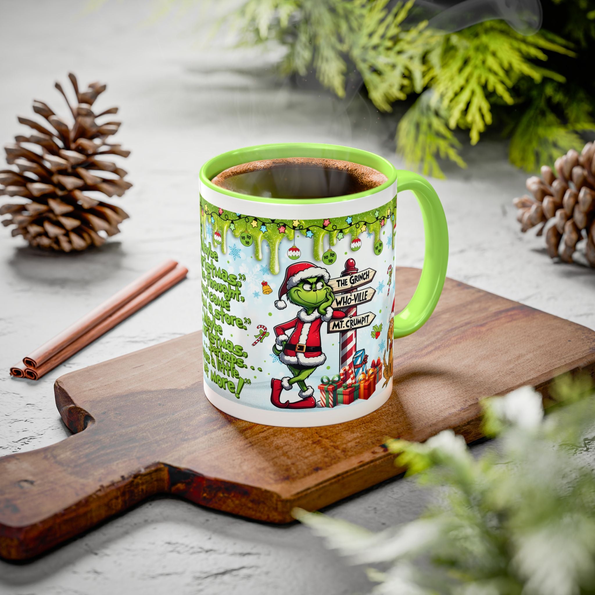 Grinch Christmas Mug — Funny "Maybe Christmas" Holiday Coffee Cup (11oz/15oz)