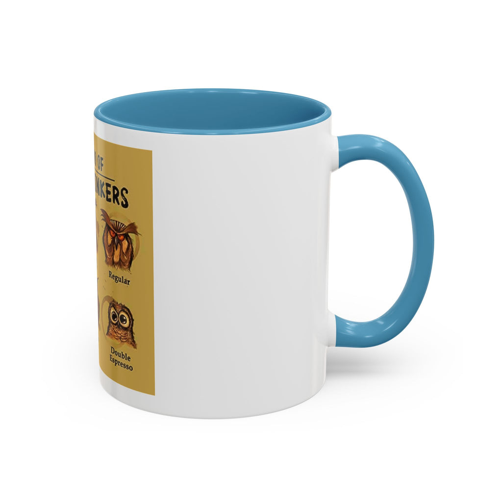 The Hoo Hoo's Of Coffee Drinker's -  Mug