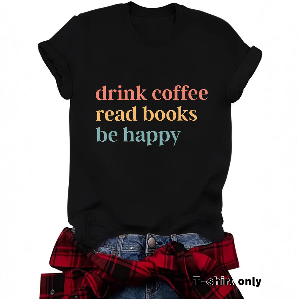Drink Coffee slogan short sleeves