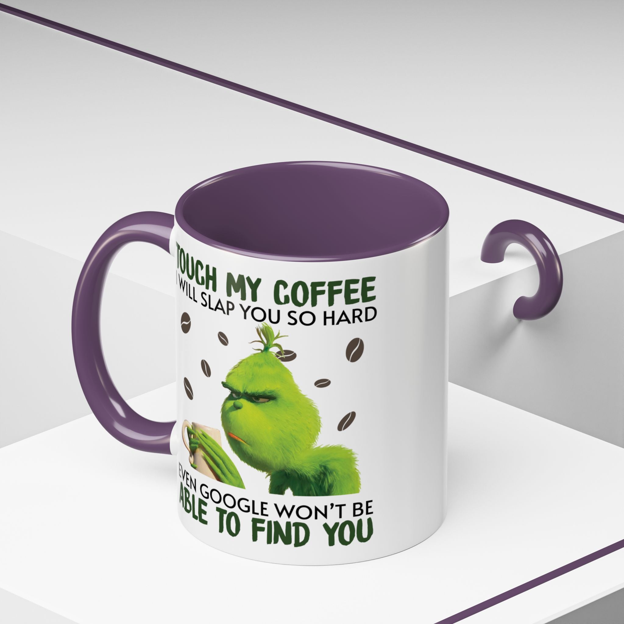 Grumpy Grinch Coffee Mug — "Tough My Coffee I Will Slap You" Funny Holiday Mug (11/15oz)