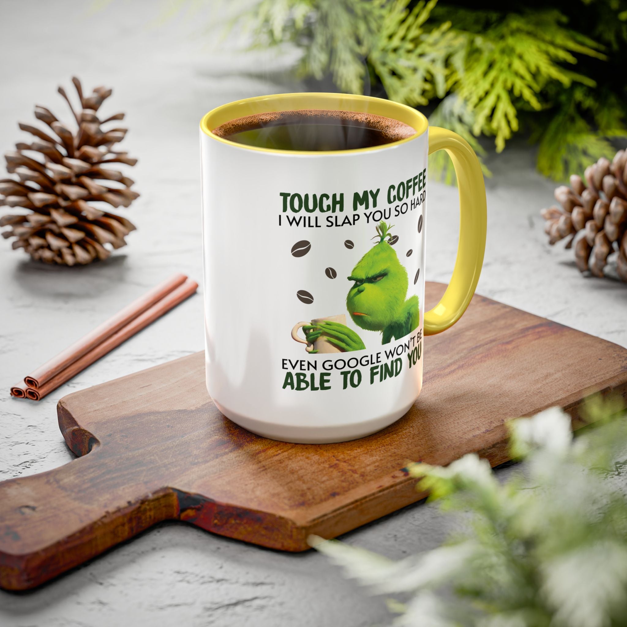 Funny Quote Mugs, Unique Coffee Cups, Gift for Coffee Lovers, Humorous Mug, Grinch Inspired Ceramics