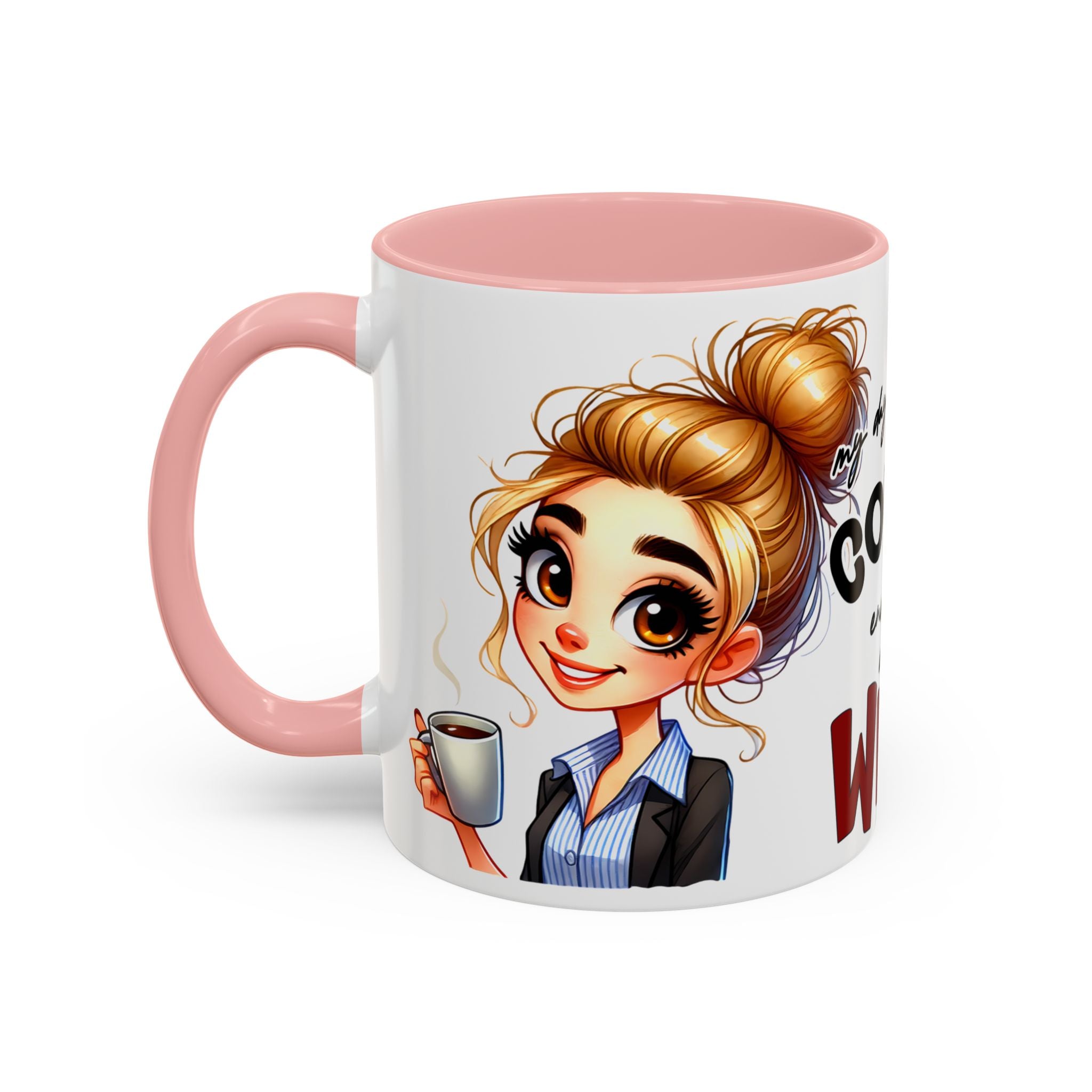 My Day Starts With Coffee and Ends With Wine Mug | Accent Coffee Mug