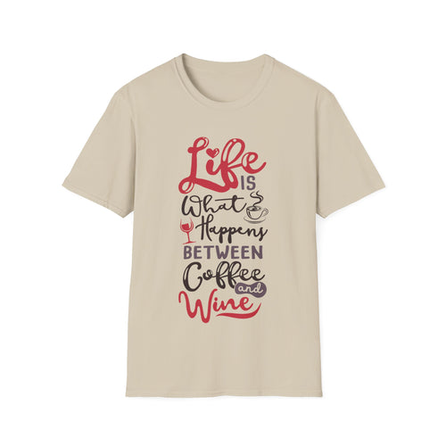 Coffee and Wine - Men's and Woman's Soft style T-Shirt