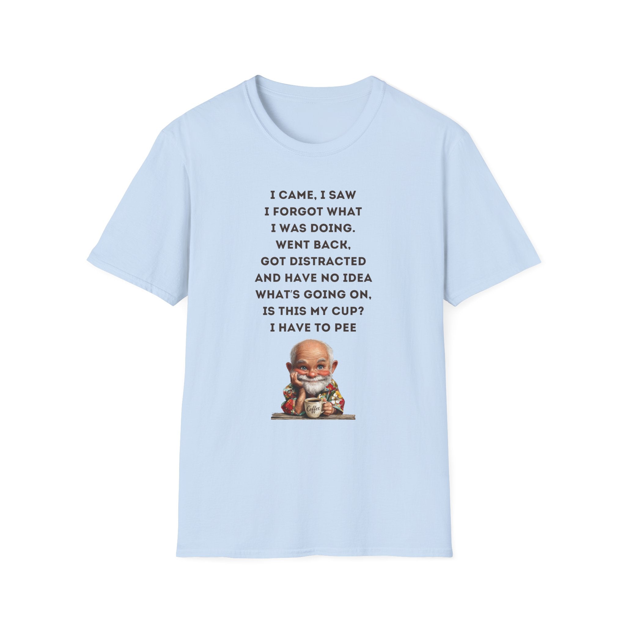 Funny Forgetful Grandpa Quote T-Shirt | Cute Elderly Character Tee