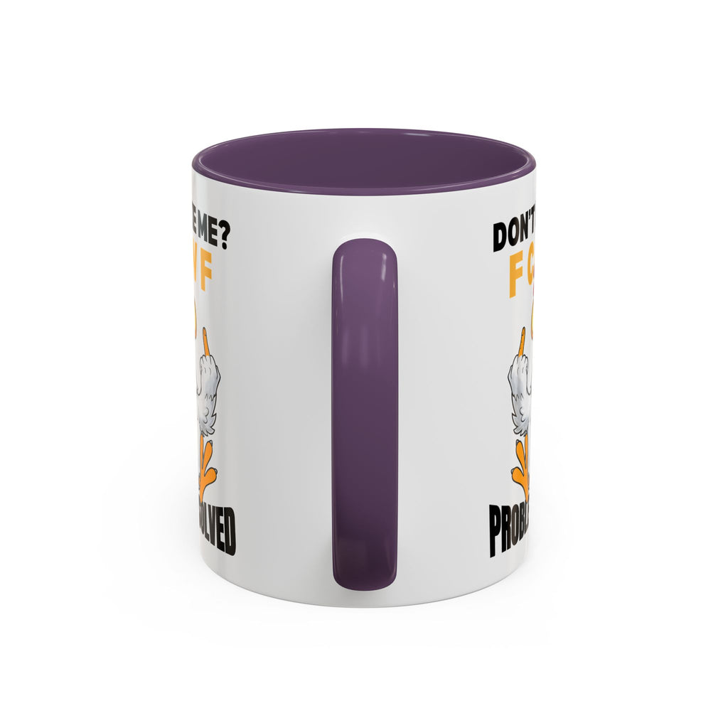 Don’t Like Me? F CAW F Chicken Mug — Funny Sarcastic Coffee Cup (11/15oz)