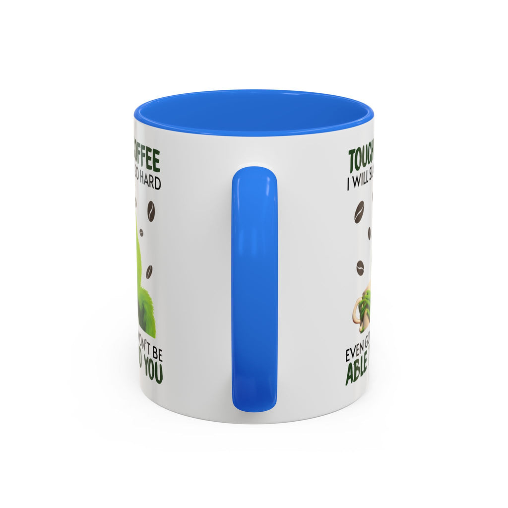 Funny Quote Mugs, Unique Coffee Cups, Gift for Coffee Lovers, Humorous Mug, Grinch Inspired Ceramics
