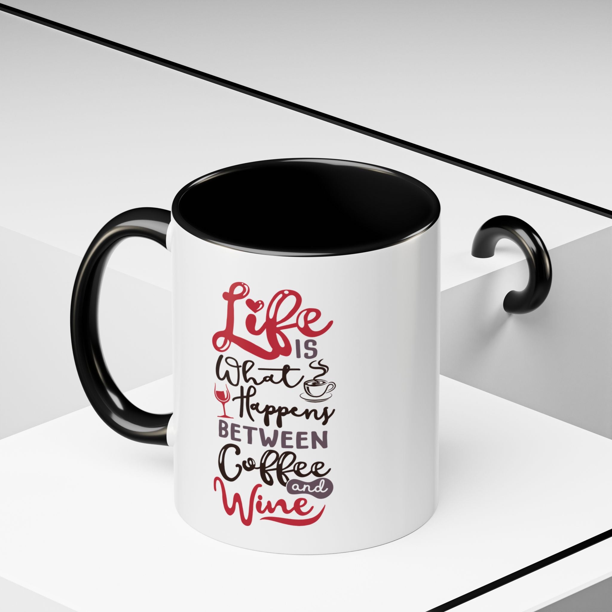 Coffee Mug - "Life Is What Happens Between Coffee and Wine" Accent Ceramic Mug