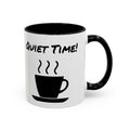 Quiet Time Coffee Mug — Black Accent 11oz/15oz