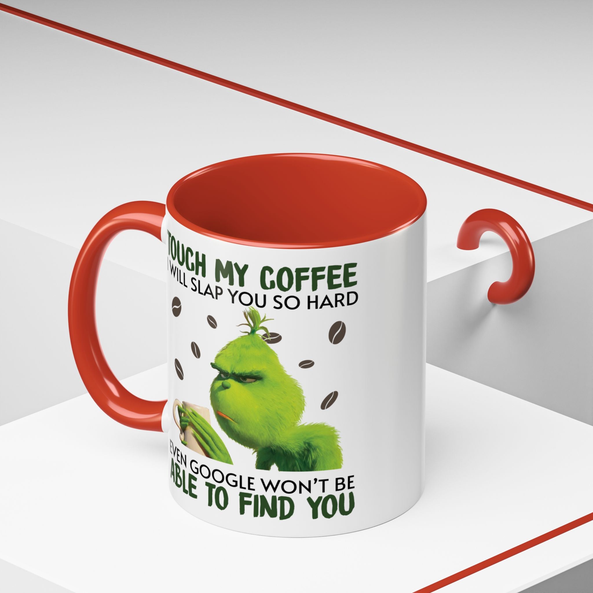 Grumpy Grinch Coffee Mug — "Tough My Coffee I Will Slap You" Funny Holiday Mug (11/15oz)