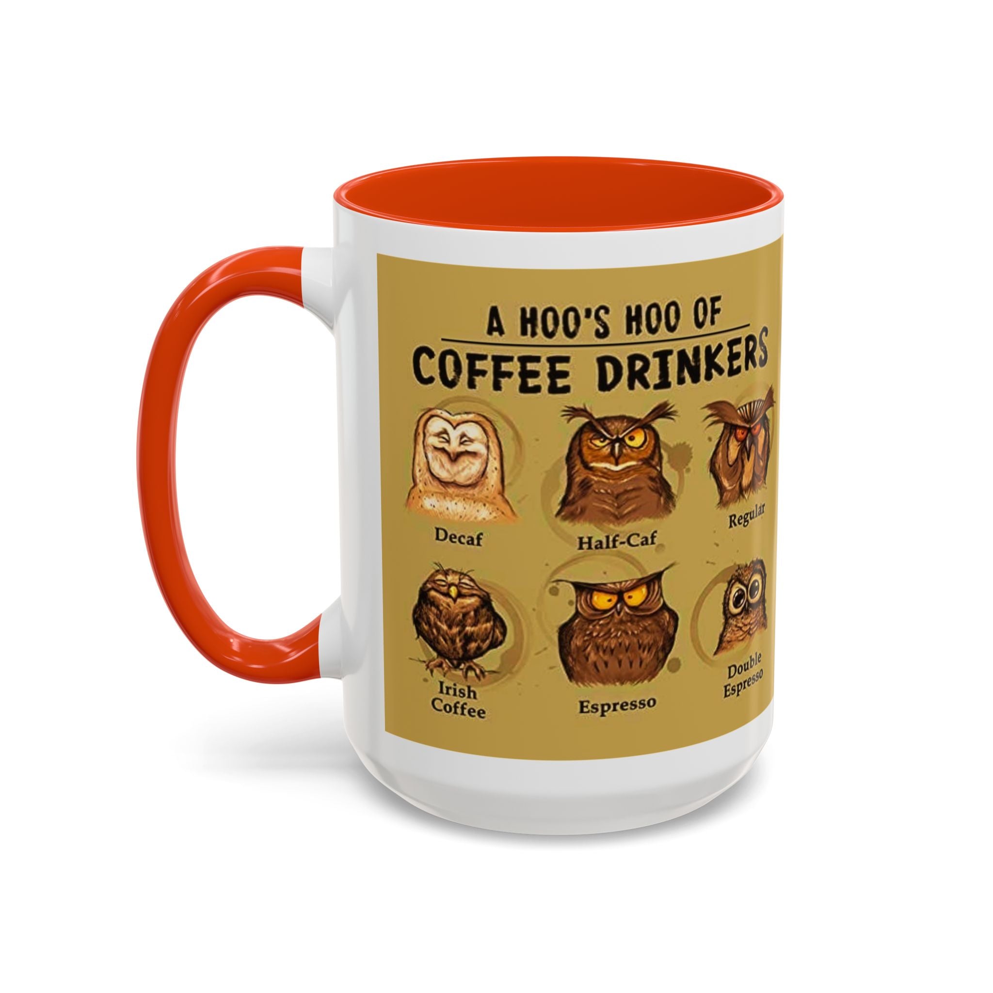 Coffee Owl Mug — "A Hoo's Hoo of Coffee Drinkers" 11oz/15oz
