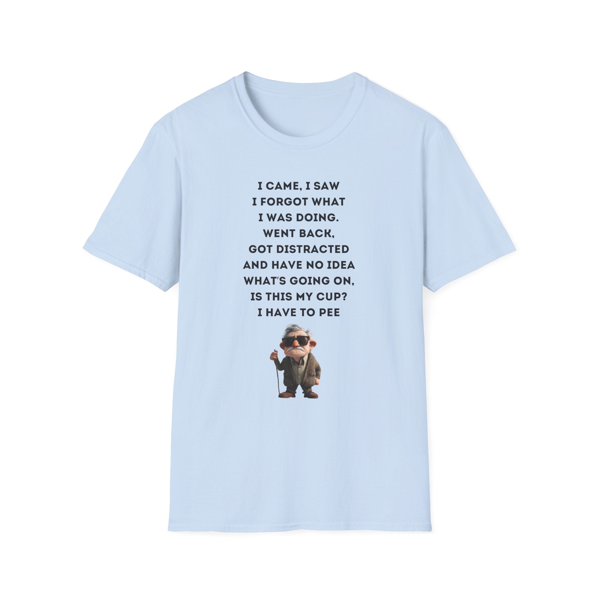 Forgetful Mini Character I Have To Pee T-Shirt | Funny Quote Tee