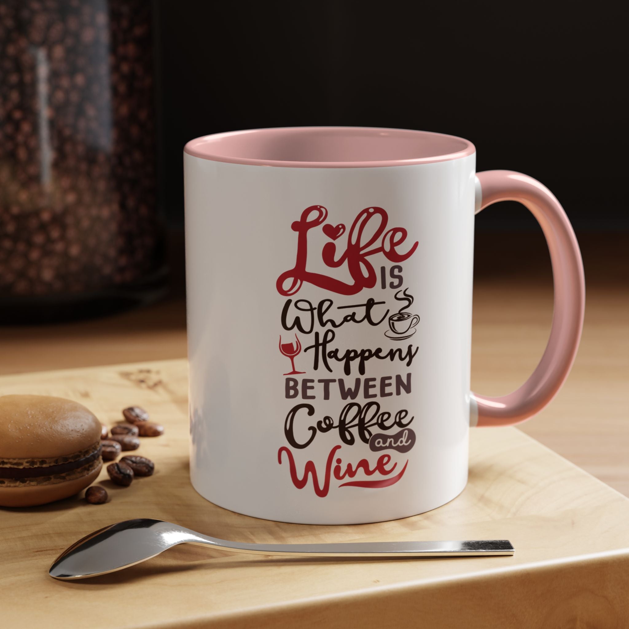 Coffee Mug - "Life Is What Happens Between Coffee and Wine" Accent Ceramic Mug
