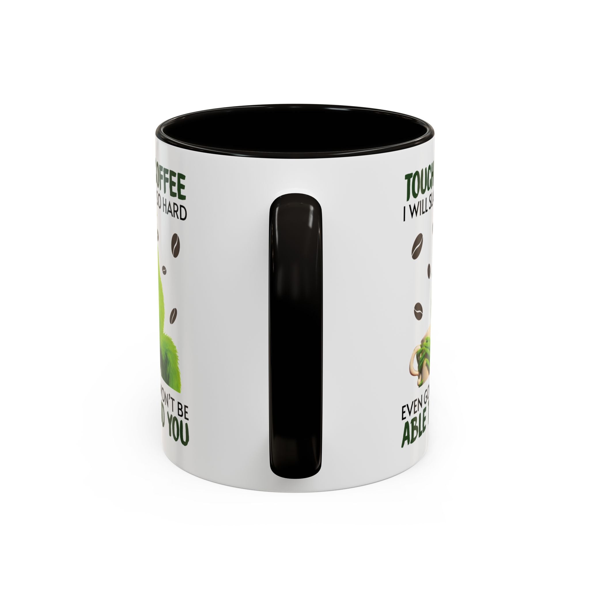 Funny Quote Mugs, Unique Coffee Cups, Gift for Coffee Lovers, Humorous Mug, Grinch Inspired Ceramics