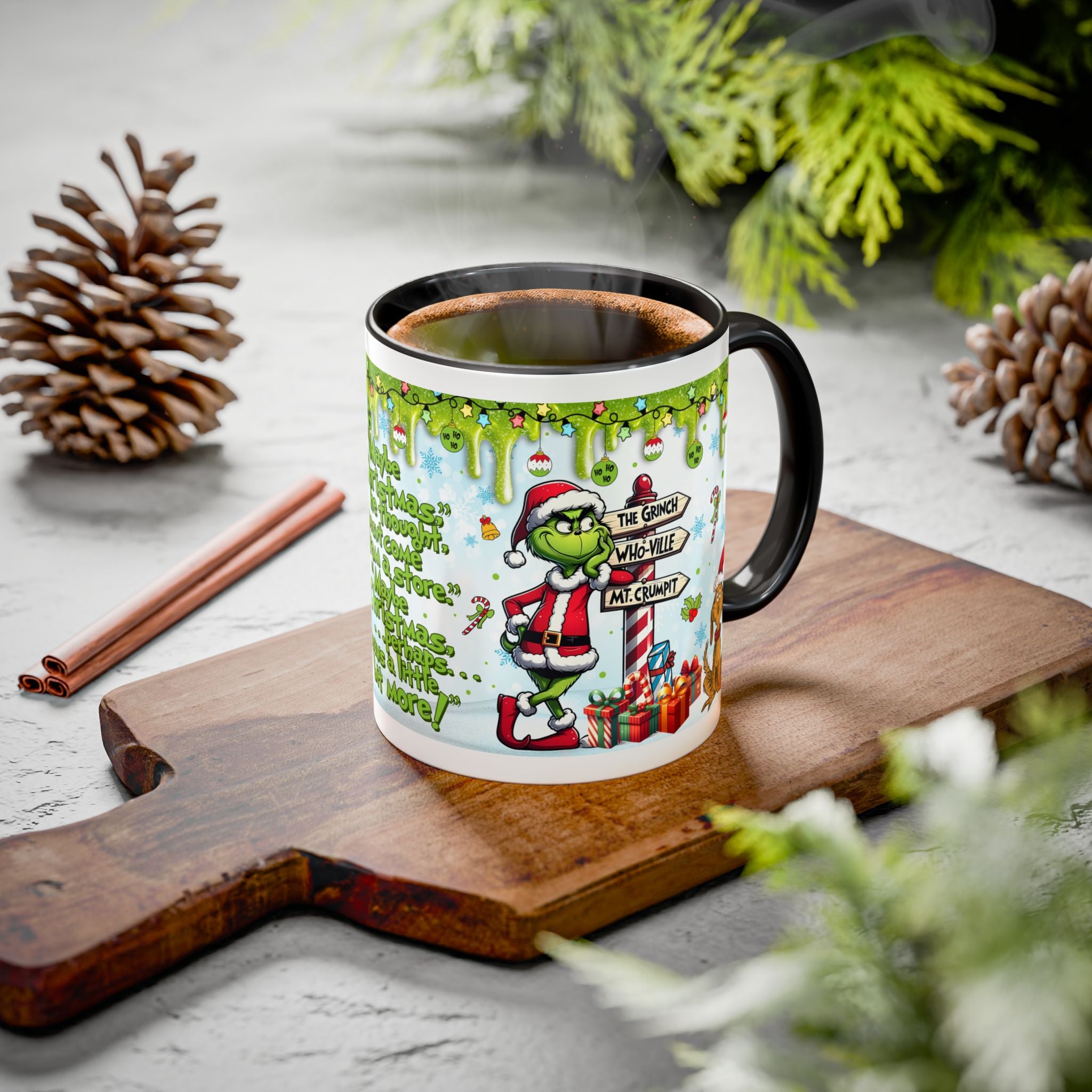Grinch Christmas Mug — Funny "Maybe Christmas" Holiday Coffee Cup (11oz/15oz)