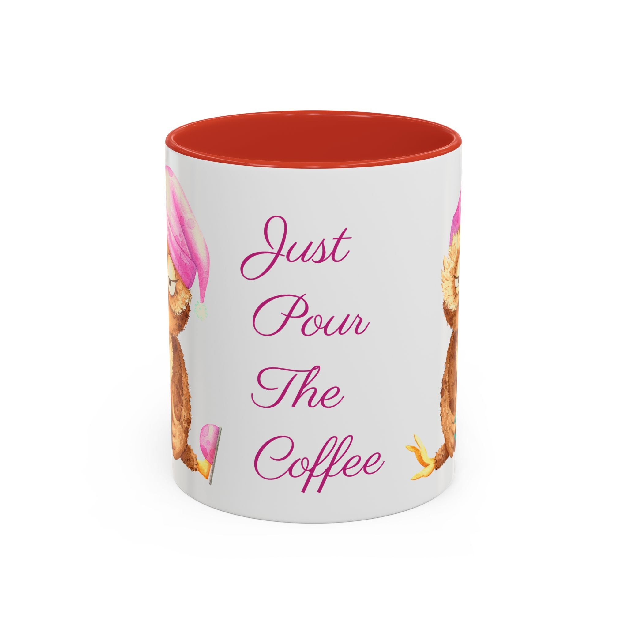 Just Pour The Coffee - Accent Coffee Mug, 11oz 15oz