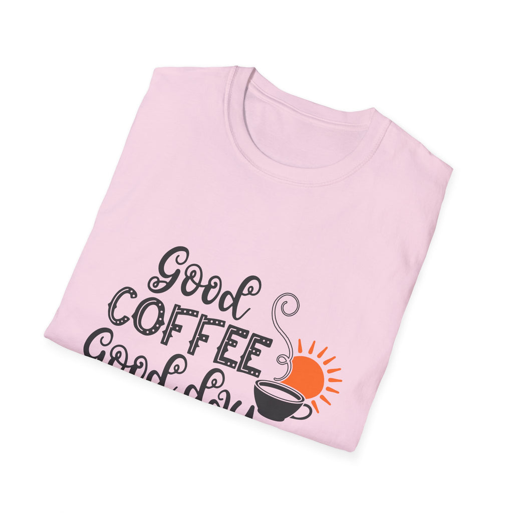 Good Coffee Good Day - Unisex Softstyle T-Shirt