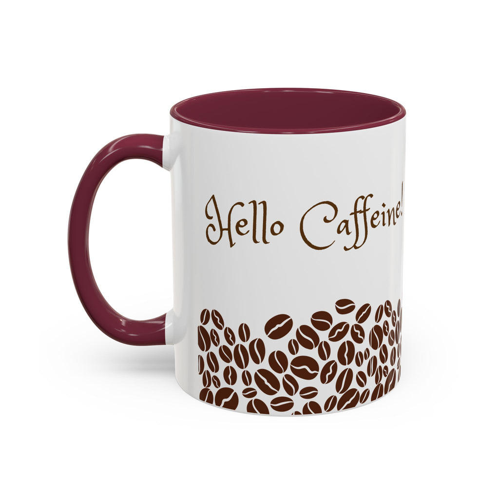 Hello Caffeine! Coffee Bean Ceramic Mug (11oz & 15oz)