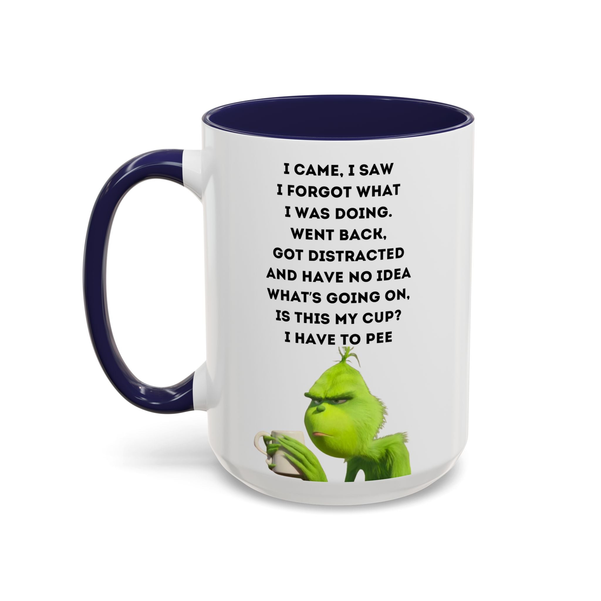 Grumpy Grinch Quote Accent Coffee Mug | Funny Holiday Coffee Cup