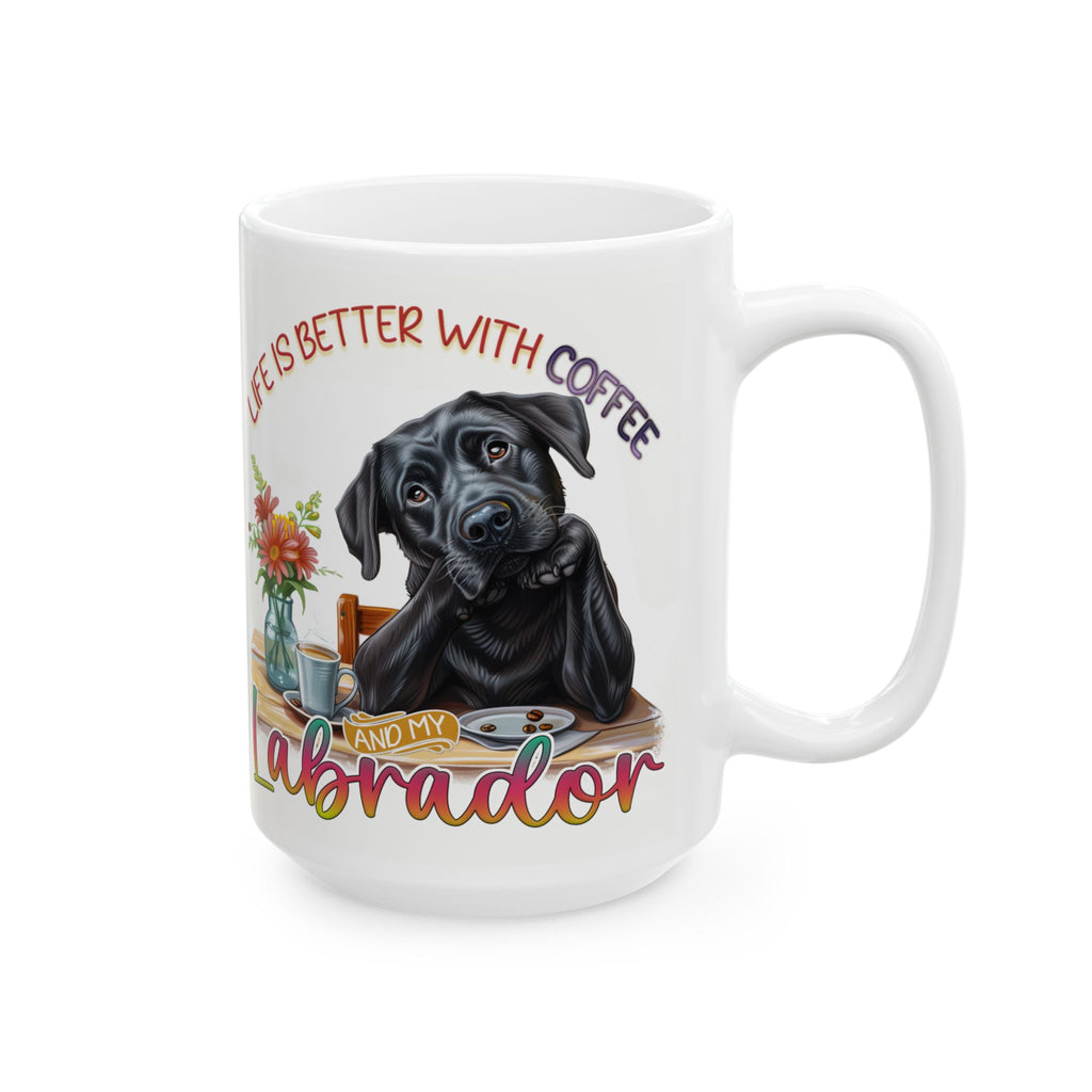Life Is Better With Coffee Labrador Mug | Ceramic Dog Lover Coffee Cup