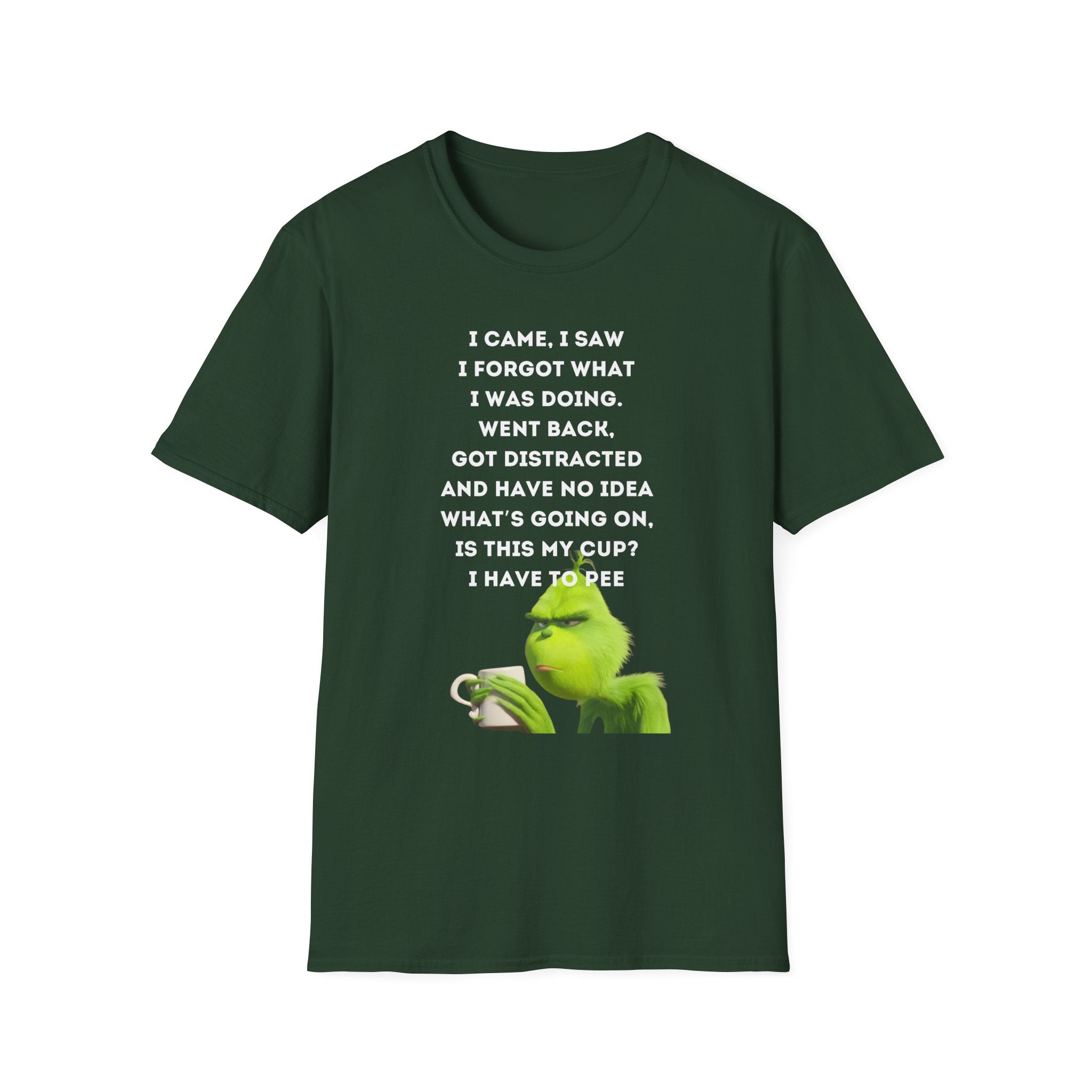 Funny Grinch Quote T-Shirt, Humorous Gift, Casual Wear, Birthday Shirt, Unisex Tee, Perfect for Friends