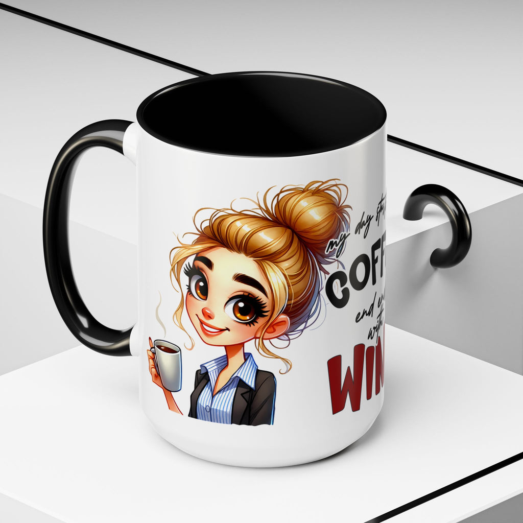 My Day Starts With Coffee and Ends With Wine Mug | Accent Coffee Mug