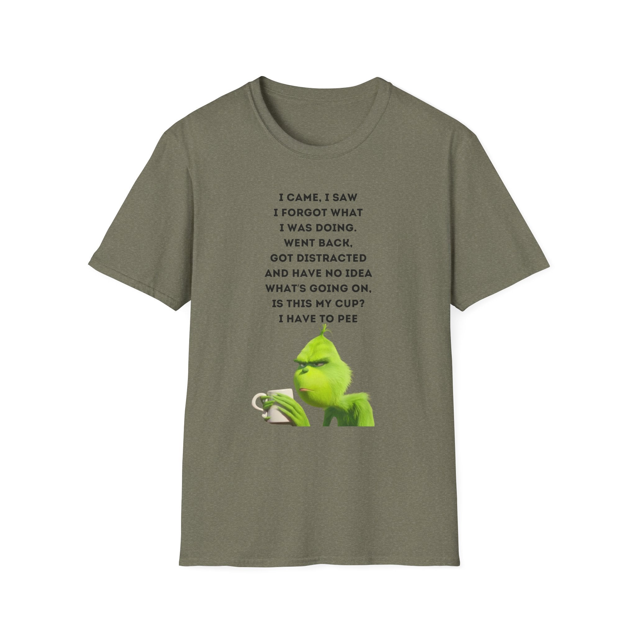 Grumpy Grinch Character with Funny Relatable Quote T-Shirt | Meme Tee