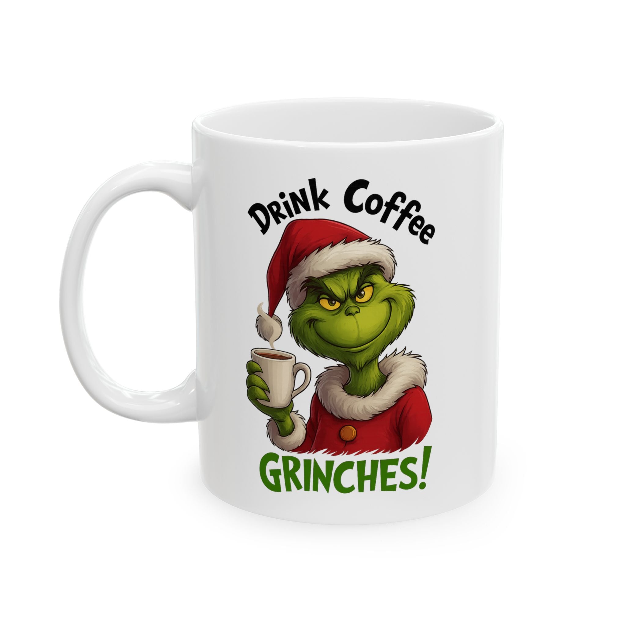 Grinch Coffee Ceramic Mug - Perfect Holiday Gift, Xmas Mug, Funny Coffee Cup, Grinch Lovers, Christmas Decor