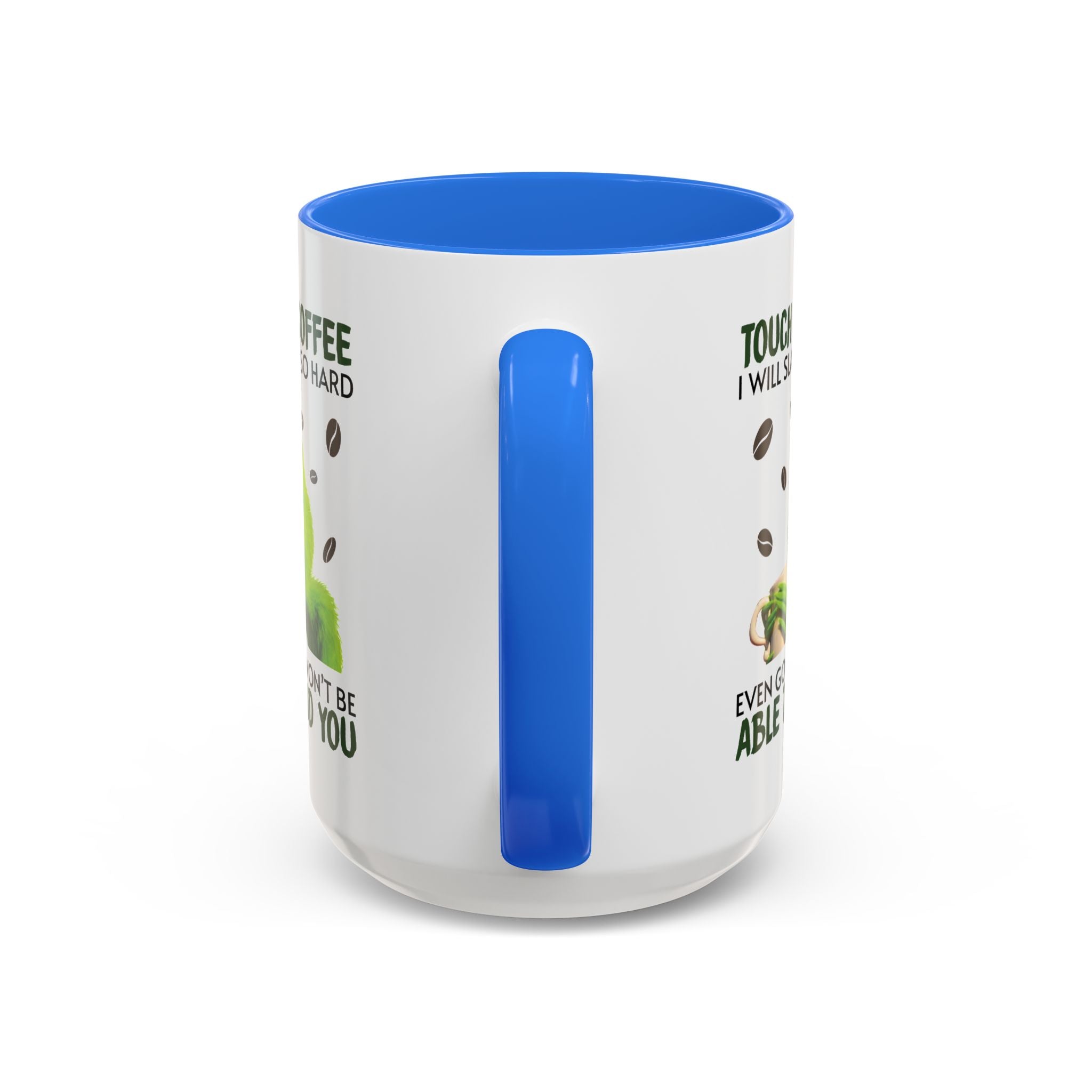 Funny Quote Mugs, Unique Coffee Cups, Gift for Coffee Lovers, Humorous Mug, Grinch Inspired Ceramics