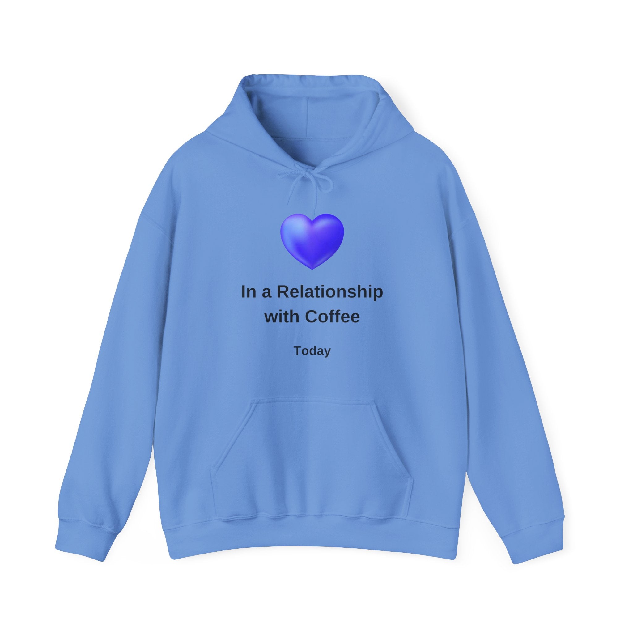 I'm In a Relationship With Coffee - Men's and Woman's Heavy Blend Hooded Sweatshirt