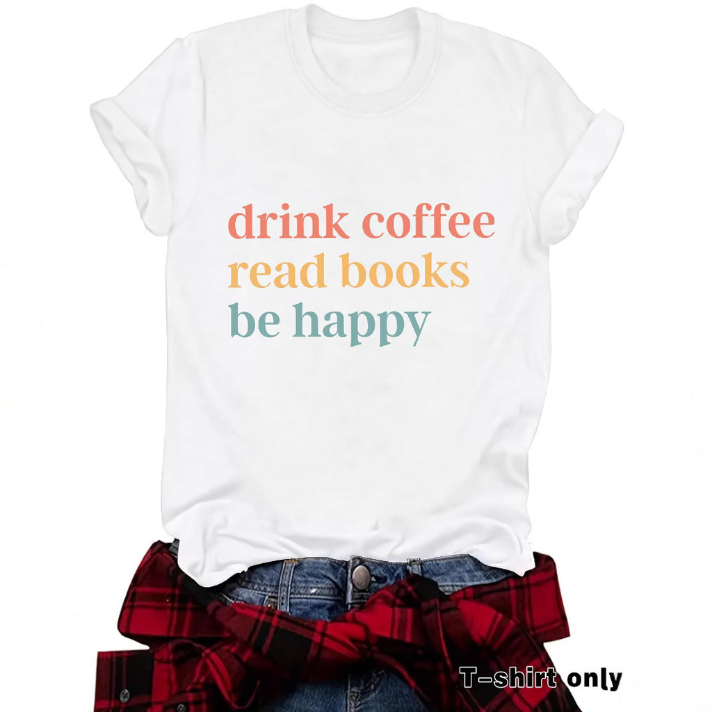 Drink Coffee slogan short sleeves
